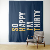 Gelukkig ben ik 30 30e verjaardagsbanner wandkleed (In situ)