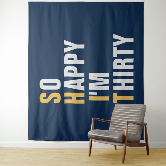 Gelukkig ben ik 30 30e verjaardagsbanner wandkleed (In situ)