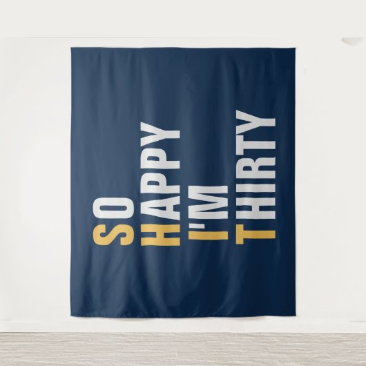 Gelukkig ben ik 30 30e verjaardagsbanner wandkleed (Voorkant)