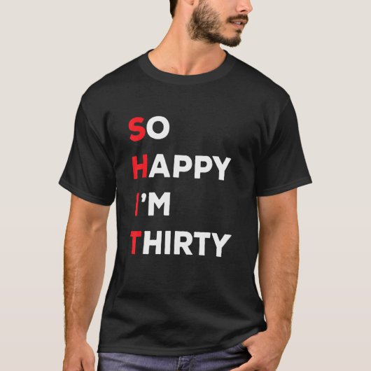 Gelukkig ben ik 30 t-shirt (Voorkant)