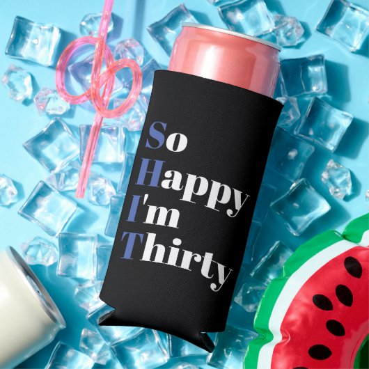 Gelukkig ben ik 30e verjaardag Seltzer Ca Seltzer Blikjeskoeler (Insitu Zomer)