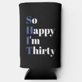 Gelukkig ben ik 30e verjaardag Seltzer Ca Seltzer Blikjeskoeler (Voorkant)