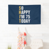 Gelukkig ben ik 75 75e verjaardagsbanner / achterg spandoek (Insitu)