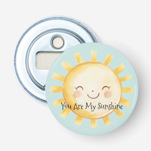 Gelukkig bent u mijn zonneschijn  button flesopener (Voorkant)