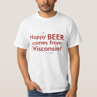 Gelukkig bier komt uit Wisconsin T-shirt