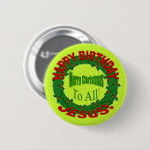 GELUKKIG BIRTHDAY, JESUS! RONDE BUTTON 5,7 CM (Voorkant /achterkant)