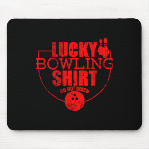 Gelukkig Bowling Shirt Niet Wassen Grappige Quote  Muismat