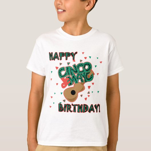 Gelukkig Cinco de Mayo Birthday! T-shirt (Voorkant)