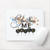 Gelukkig citaat met ballonnen - U MAAKTE ME SMILE! Muismat (Met muis)