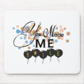 Gelukkig citaat met ballonnen - U MAAKTE ME SMILE! Muismat (Voorkant)