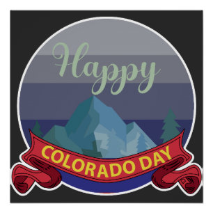 Gelukkig Colorado Day teken Perfect Poster
