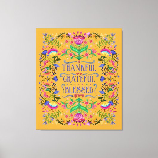 Gelukkig, dankbaar, gerantsoeneerd volkskunstbloem canvas afdruk (Voorkant)