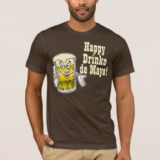 Gelukkig Drinko de Mayo! T-shirt