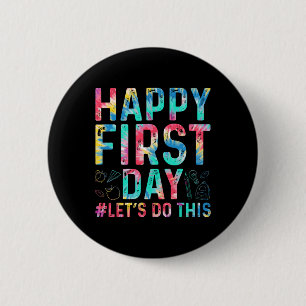 Gelukkig eerste dag doen we dit Welkom terug naar Ronde Button 5,7 Cm