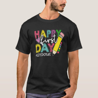 Gelukkig eerste dag doen we dit Welkom terug naar  T-shirt