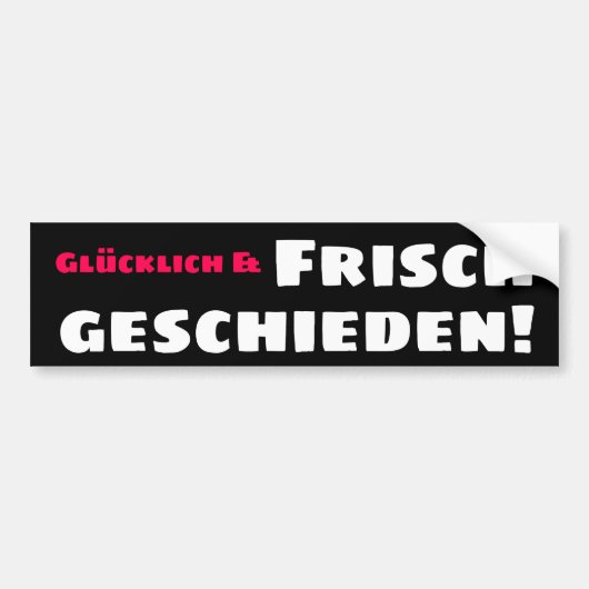 Gelukkig en net gescheiden bumpersticker (Voorkant)