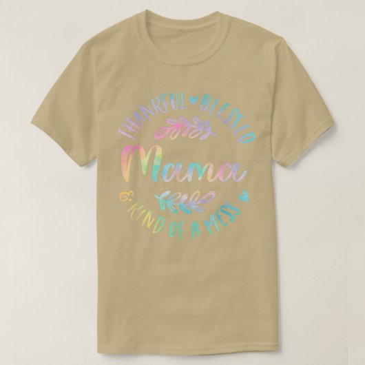 Gelukkig gebufferd en een soort van Mess Mama Than T-shirt (Design voorkant)