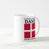 Gelukkig genoeg om Deense mok te zijn (Voorkant rechts)