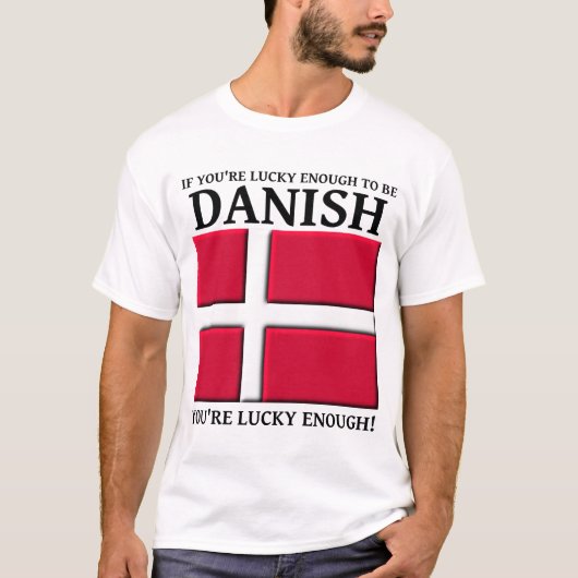 Gelukkig genoeg om een Deens T-shirt te zijn (Voorkant)