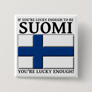 Gelukkig genoeg om een Suomi-Finse knopbadge te zi Vierkante Button 5,1 Cm