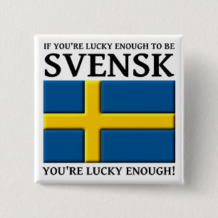 Gelukkig genoeg om een Zweedse Svensk knopbadge te Vierkante Button 5,1 Cm