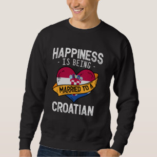Gelukkig Getrouwd Zijn Met Een Kroatische Vrouw Ec Trui