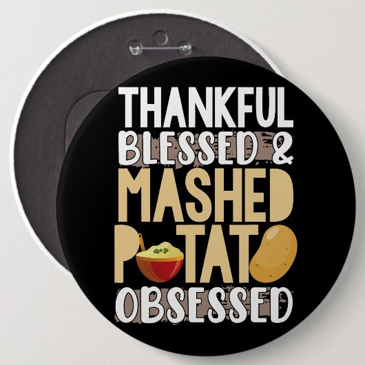 Gelukkig gezegend aardappelpuree geobsedeerd ronde button 6,0 cm (Voorkant /achterkant)