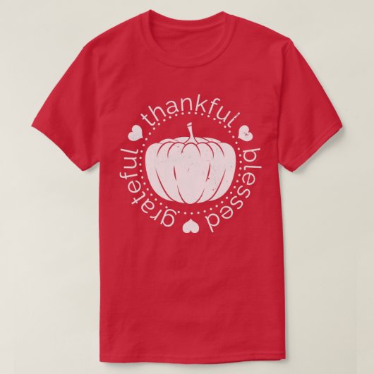Gelukkig Grateful Blessed Thanksgiving Pumpkin Fal T-shirt (Design voorkant)