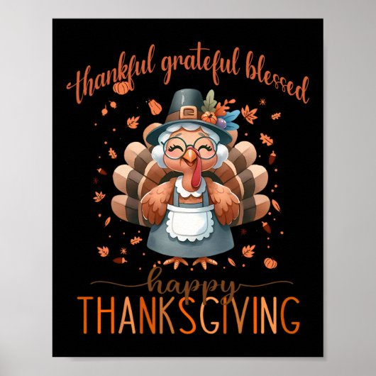 Gelukkig Grateful Blessed Turkey Happy Thanksgivin Poster (Voorkant)
