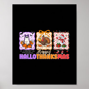 Gelukkig Hallothanksmas Halloween Thanksgiving Chr Poster