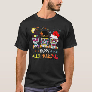 Gelukkig Hallothanksmas Suiker Schedel Halloween D T-shirt