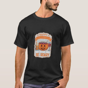 Gelukkig Halloween Eet Drink Wees eng Pompoen Kete T-shirt
