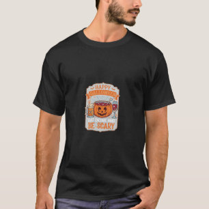 Gelukkig Halloween Eet Drink Wees Eng Pompoen Kete T-shirt