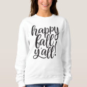 Gelukkig Herfst Mensen Trendy Script Sweatshirt (Voorkant)