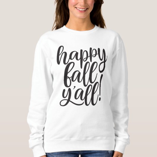 Gelukkig Herfst Mensen Trendy Script Sweatshirt (Voorkant)