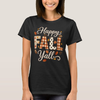 Gelukkig Herfst Y'all Vette Typografie Herfst Lief T-shirt