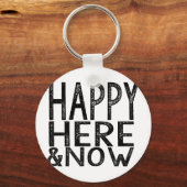 Gelukkig hier en nu Sleutelhanger (Voorkant)