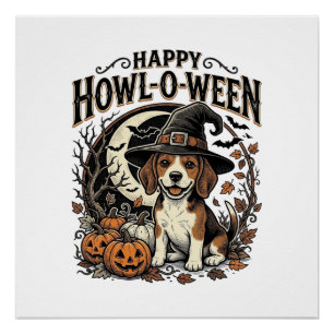 Gelukkig Howl-O-Ween Beagle Heksenhoed Halloween T Perfect Poster