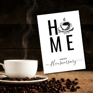 Gelukkig huisjubileum Coffee Housiversary Referral Kaart
