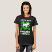 Gelukkig Ierse bulldog mam St. Patrick's dag cadea T-shirt (Voorkant volledig)