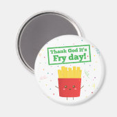 Gelukkig is het Fry Day met Cute French Fries. Magneet (Voorkant / Achterkant)