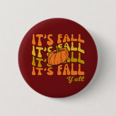 Gelukkig is het Herfst Y'all Thanksgiving Ronde Button 5,7 Cm (Voorkant)