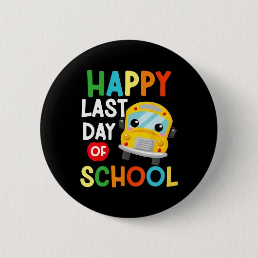 Gelukkig laatste dag schoolbus-lerarenstudie ronde button 5,7 cm (Voorkant)