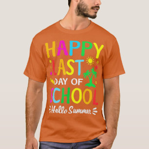 Gelukkig laatste dag van school Hallo zomerleraar T-shirt