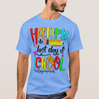 Gelukkig laatste dag van school Hallo zomerleraar  T-shirt