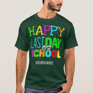 Gelukkig Laatste Dag van Schoolse Schademige Schoo T-shirt