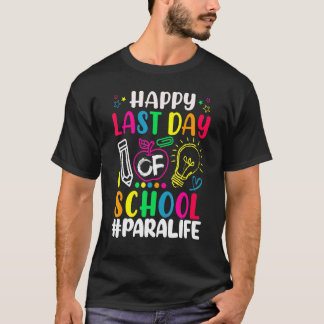 Gelukkig laatste dag van schoolverlaters Para Life T-shirt