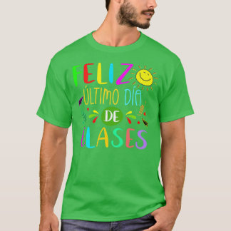 Gelukkig laatste schooldag in het Spaans voor Spaa T-shirt