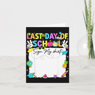 Gelukkig laatste schooldag shirt handtekening kaart