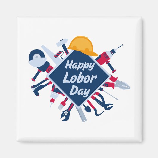 Gelukkig Labor day Lang Weekend Magneet (Voorkant)
